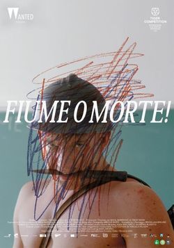 locandina del film FIUME O MORTE!