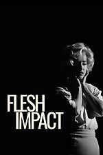 locandina del film FLESH IMPACT