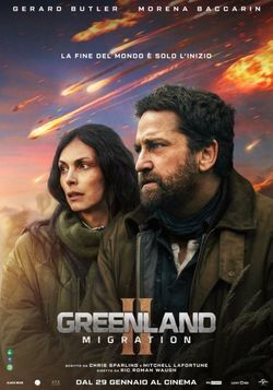 locandina del film GREENLAND 2: MIGRATION