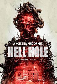 locandina del film HELL HOLE