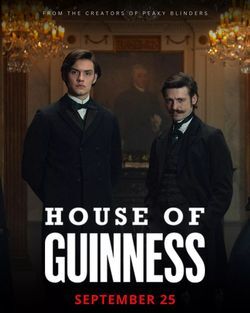 locandina del film HOUSE OF GUINNESS - STAGIONE 1