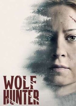 locandina del film WOLF HUNTER