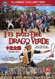 locandina del film I 13 FIGLI DEL DRAGO VERDE