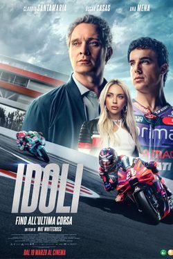 locandina del film IDOLI - FINO ALL�ULTIMA CORSA