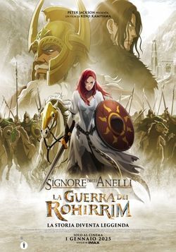 locandina del film IL SIGNORE DEGLI ANELLI - LA GUERRA DEI ROHIRRIM