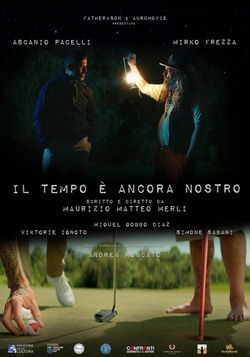 locandina del film IL TEMPO E' ANCORA NOSTRO