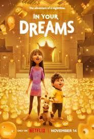 locandina del film IN YOUR DREAMS - CONTINUA A SOGNARE
