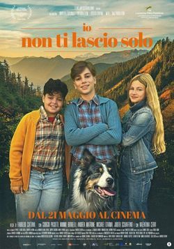 locandina del film IO NON TI LASCIO SOLO