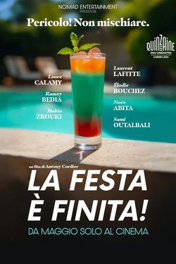 locandina del film LA FESTA E' FINITA!