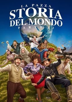 locandina del film LA PAZZA STORIA DEL MONDO - PARTE II