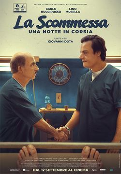 locandina del film LA SCOMMESSA - UNA NOTTE IN CORSIA