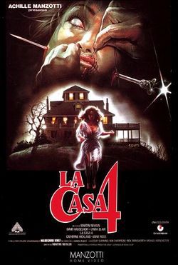 locandina del film LA CASA 4