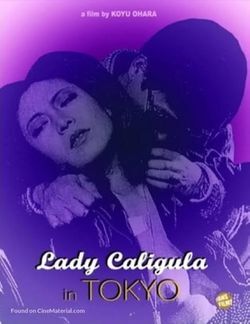 locandina del film LADY CALIGULA IN TOKYO