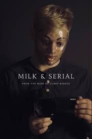 locandina del film MILK & SERIAL