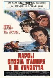 locandina del film NAPOLI, STORIA D'AMORE E VENDETTA