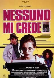 locandina del film NESSUNO MI CREDE