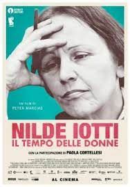 locandina del film NILDE IOTTI, IL TEMPO DELLE DONNE
