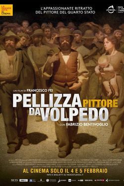 locandina del film PELLIZZA PITTORE DA VOLPEDO