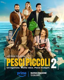 locandina del film PESCI PICCOLI - STAGIONE 2