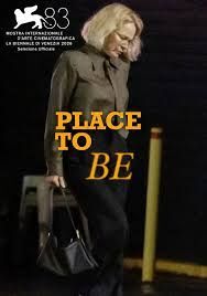 locandina del film PLACE TO BE