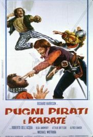 locandina del film PUGNI, PIRATI E KARATE'