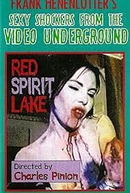 locandina del film RED SPIRIT LAKE