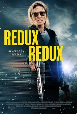 locandina del film REDUX REDUX