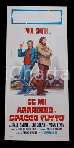 locandina del film SE MI ARRABBIO� SPACCO TUTTO