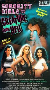 locandina del film SORORITY GIRLS AND THE CREATURE FROM HELL