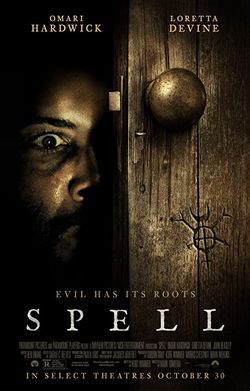 locandina del film SPELL - MALEFICIO