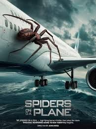 locandina del film SPIDERS ON A PLANE