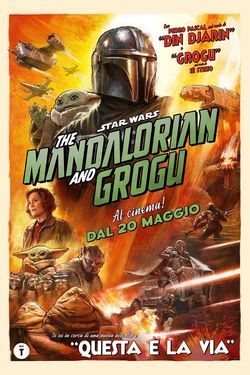 locandina del film STAR WARS: THE MANDALORIAN AND GROGU