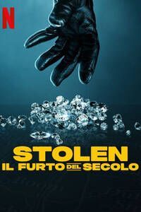 locandina del film STOLEN: IL FURTO DEL SECOLO