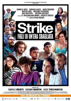 locandina del film STRIKE - FIGLI DI UN'ERA SBAGLIATA