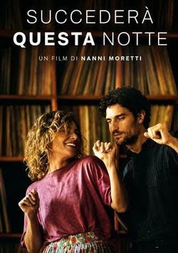 locandina del film SUCCEDERA' QUESTA NOTTE
