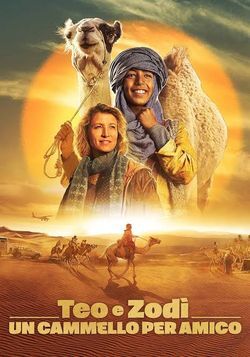 locandina del film TEO E ZODI' - UN CAMMELLO PER AMICO