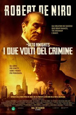 locandina del film THE ALTO KNIGHTS - I DUE VOLTI DEL CRIMINE