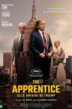 locandina del film THE APPRENTICE - ALLE ORIGINI DI TRUMP