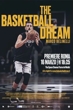 locandina del film THE BASKETBALL DREAM - MARCO BELINELLI