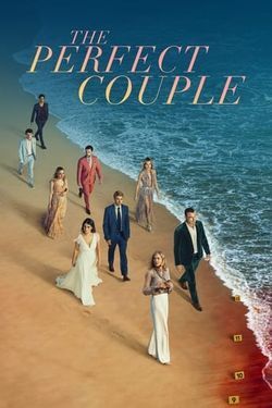 locandina del film THE PERFECT COUPLE - STAGIONE 1