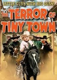 locandina del film THE TERROR OF TINY TOWN