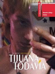 locandina del film TIJUANA, TODAVIA