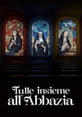 locandina del film TUTTE INSIEME ALL'ABBAZIA