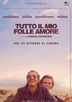 locandina del film TUTTO IL MIO FOLLE AMORE