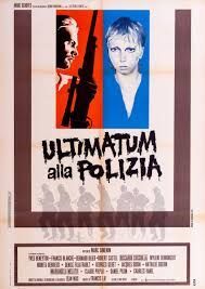 locandina del film ULTIMATUM ALLA POLIZIA