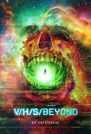 locandina del film V/H/S/BEYOND