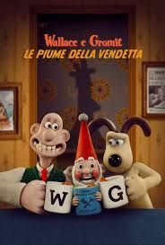 locandina del film WALLACE E GROMIT: LE PIUME DELLA VENDETTA