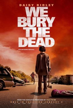 locandina del film WE BURY THE DEAD