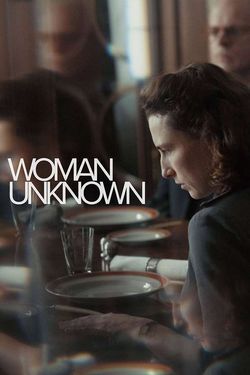locandina del film WOMAN UNKNOWN