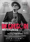 Locandina del film FRANCESCO DE GREGORI NEVERGREEN